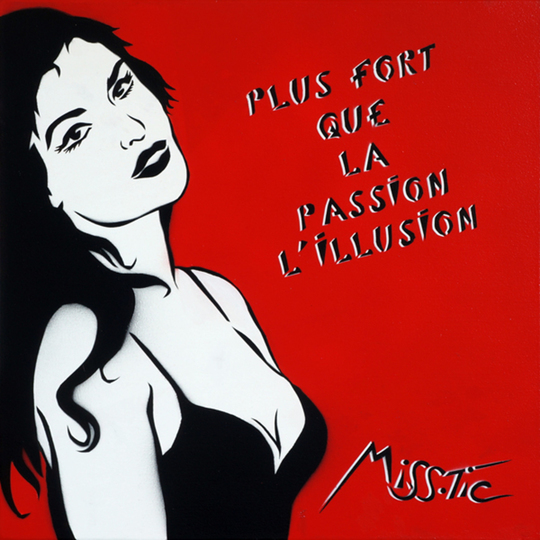 Photo de l'oeuvre « Plus fort que la passion l’illusion » de Miss Tic exposé à la galerie MathGoth